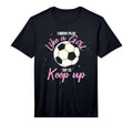 Funny Soccer Fan Soccer Player Sport T-Shirt - Custom Art Print Men Women