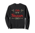 Dibs Soccer Coach Sayings Soccer Coach Sweatshirt - Trendy Graphic Unisex