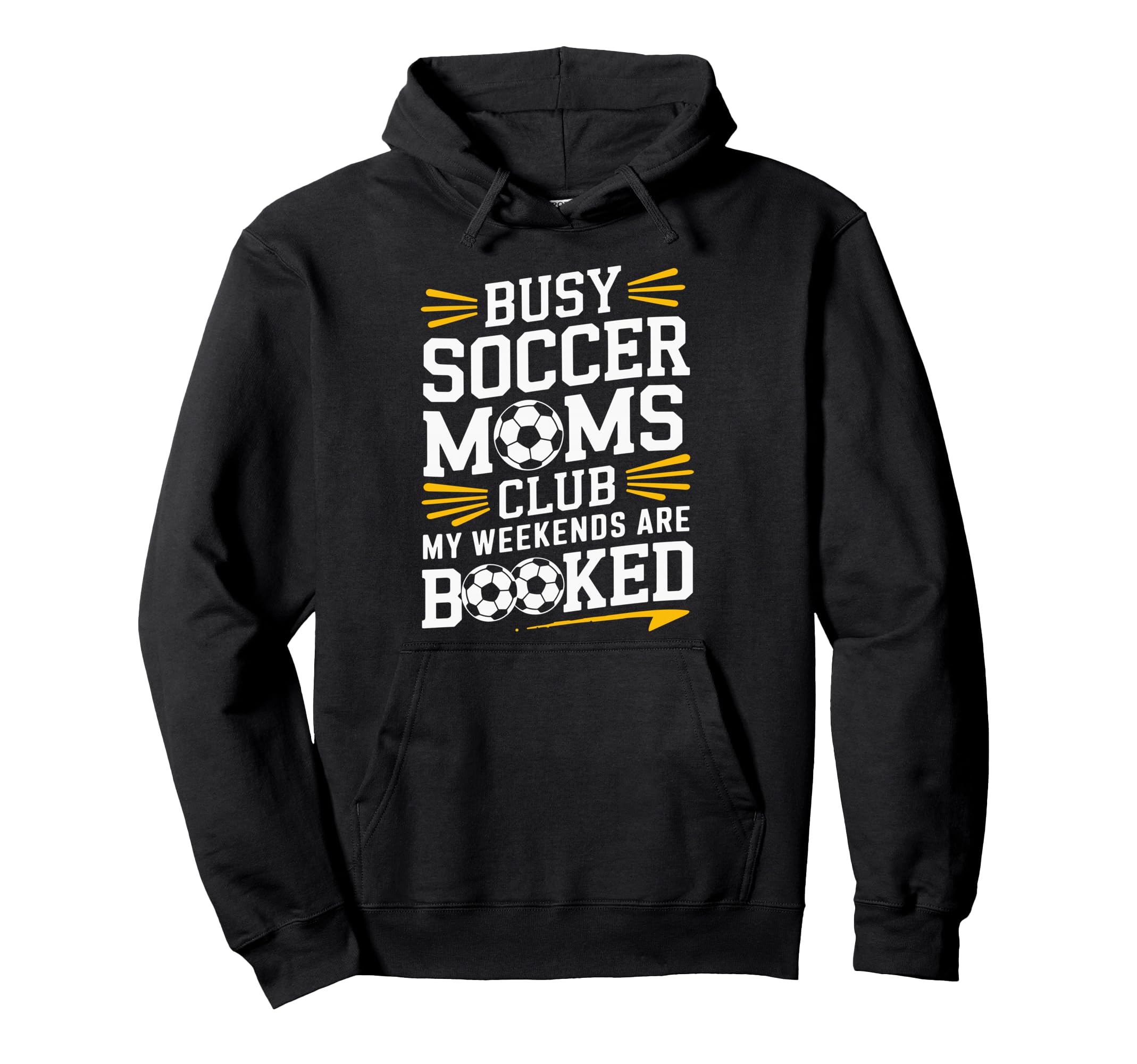 Busy Soccer Moms My Weekends Goalkeeper Hoodie - Trendy Graphic Unisex