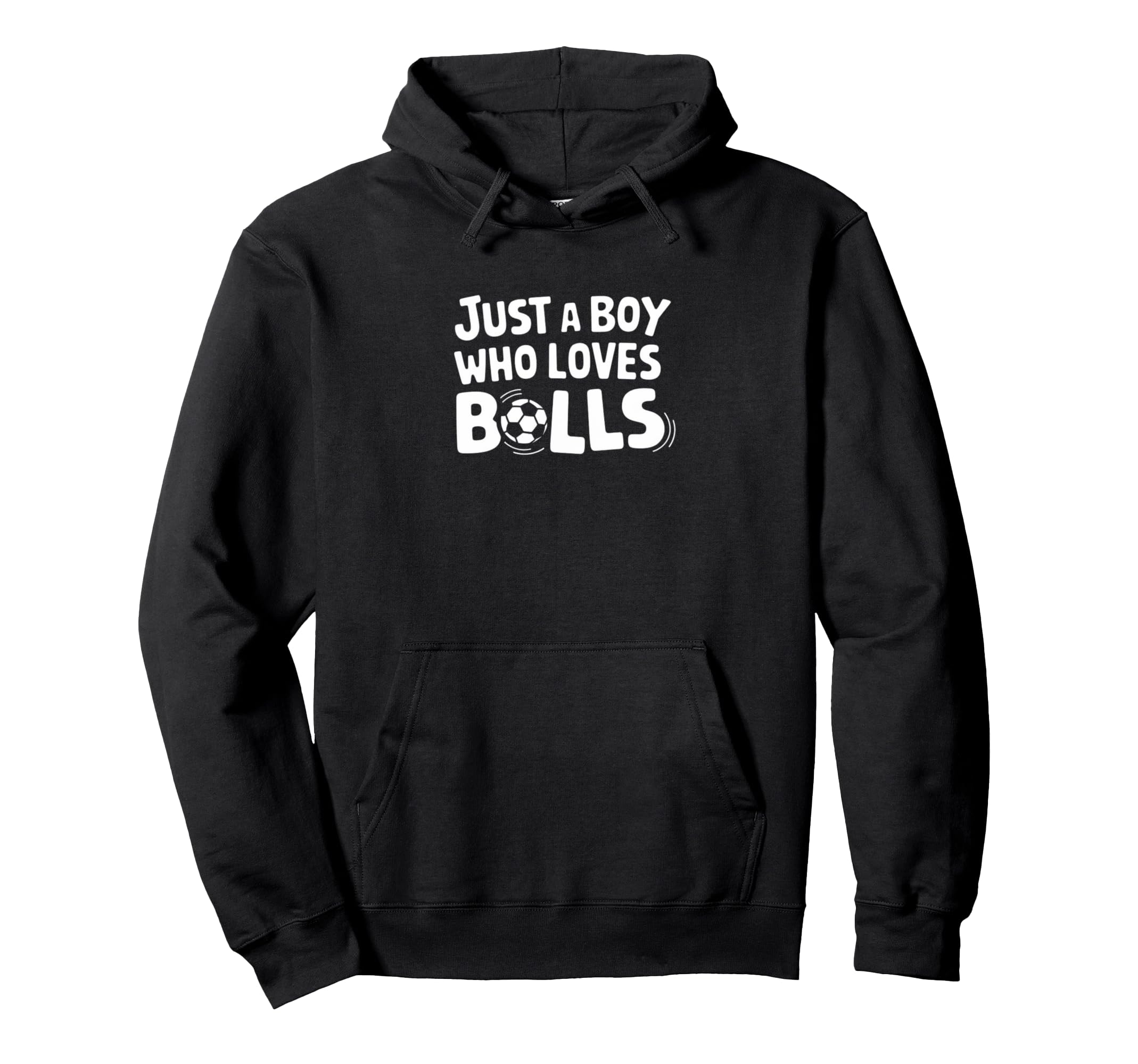 Just Who Loves Balls Soccer Player Hoodie - Fun Novelty Design Unisex