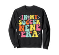 My Soccer Nene Era Game Day Groovy Sweatshirt - Trendy Graphic Men Women