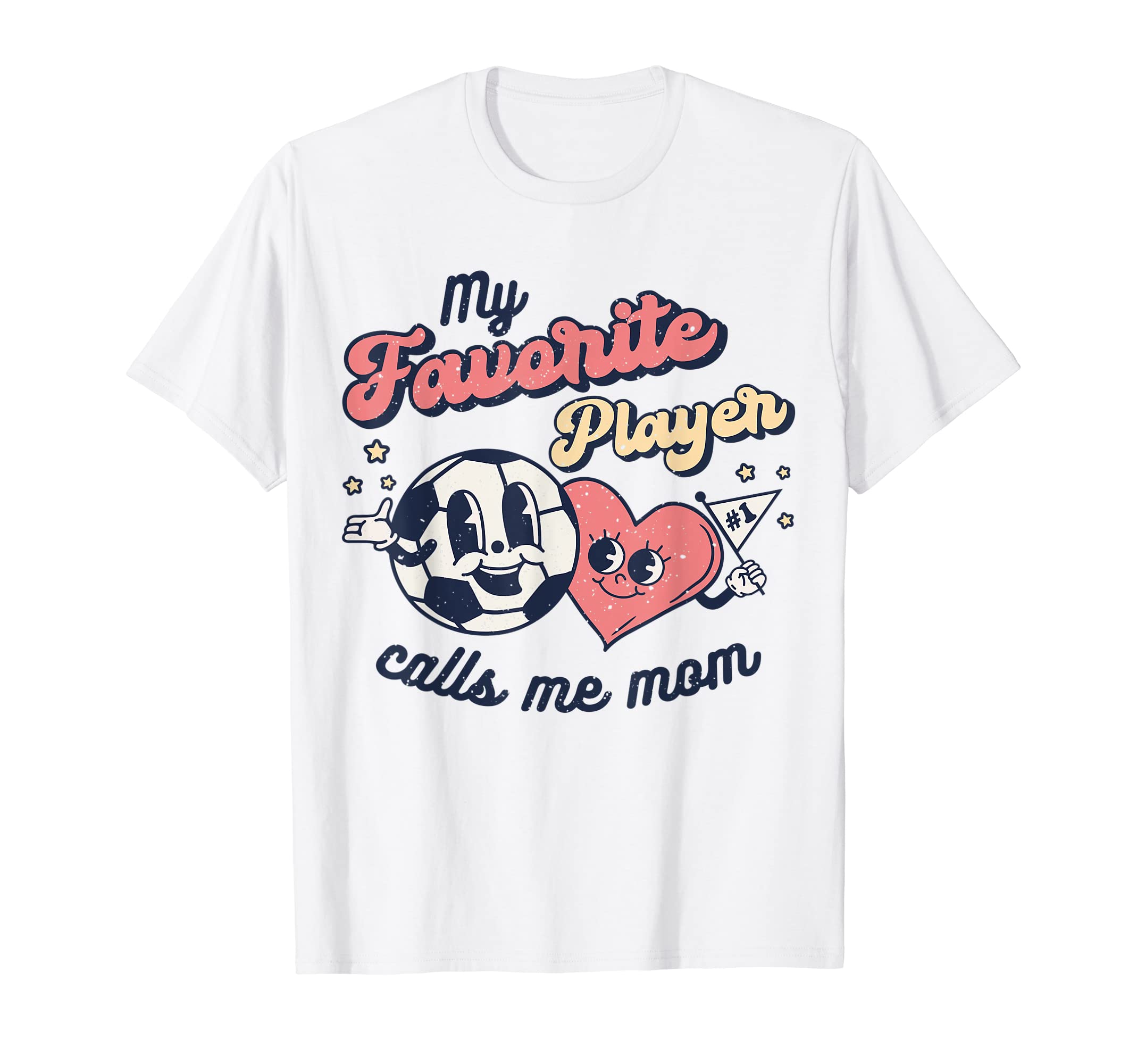 My Favorite Soccer Player Calls Me T-Shirt - Fun Novelty Design Men Women