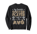 My Favorite Soccer Player Calls Me Av Sweatshirt - Minimalist Print Unisex