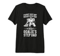Mens Im Hockey Goalie Step Dad Hockey T-Shirt - Unique Graphic for Adults