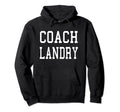 Coach Landry Custom Soccer Hoodie - Casual Everyday Wear Men Women
