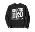 Soccer Dad Football Soccer Player Sweatshirt - Graphic Print Men Women