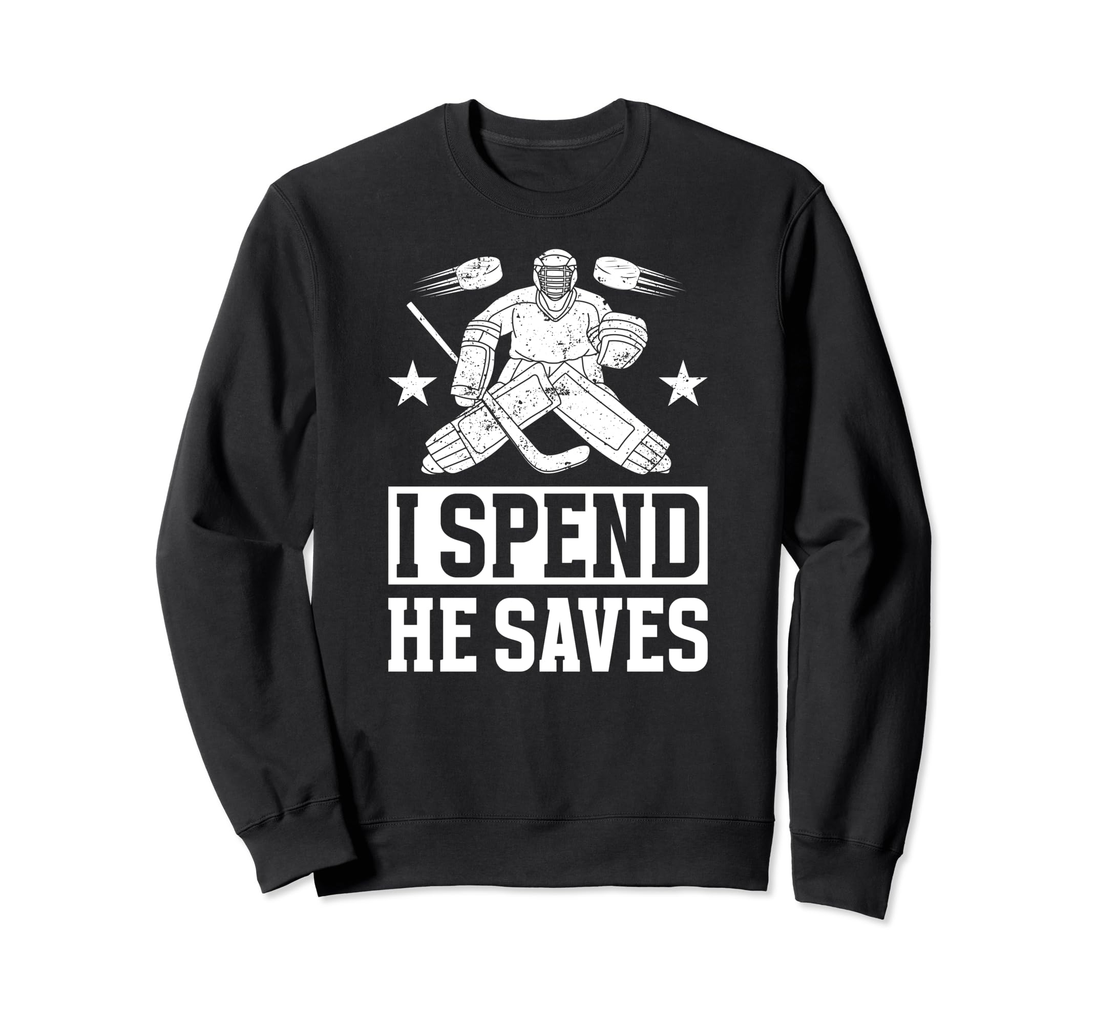 He Saves Hockey Goalkeeper Mom Ice Sweatshirt - Custom Art Print Unisex