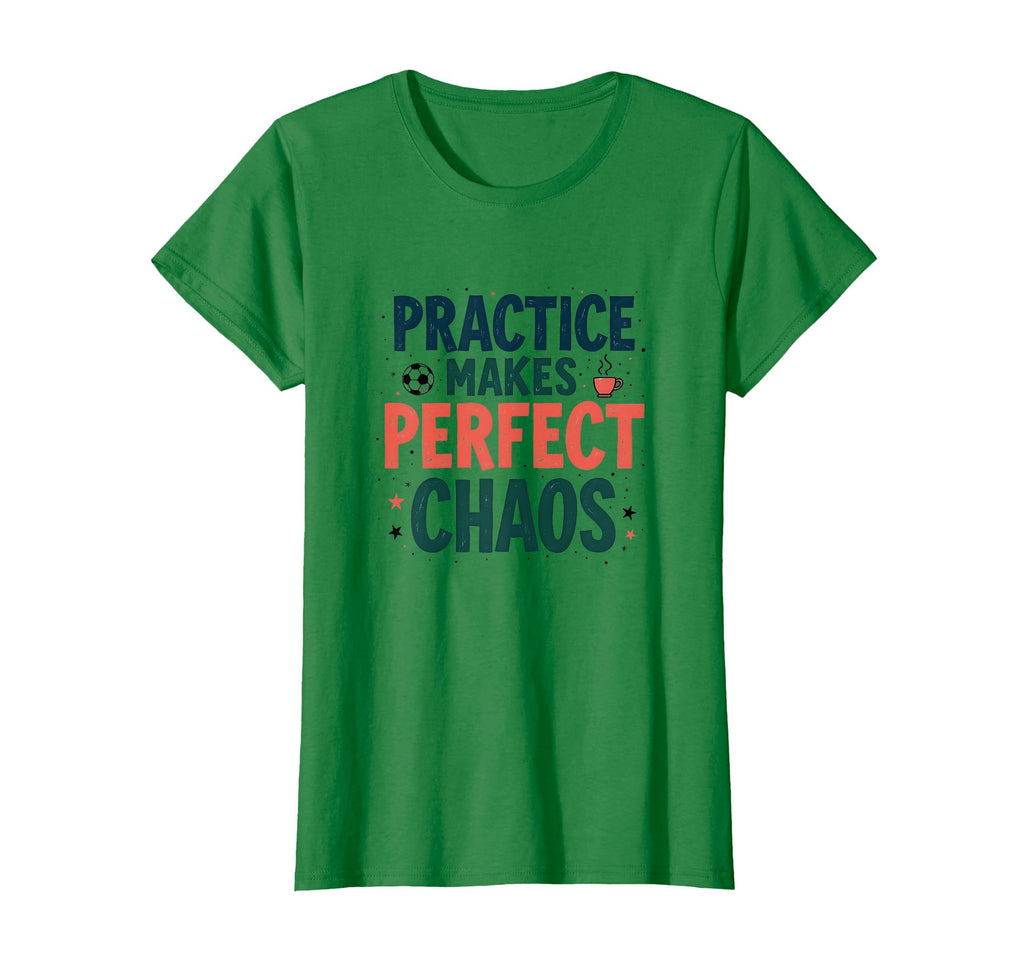 Practice Makes Chaos Soccer Mom T-Shirt - Custom Art Print Unisex