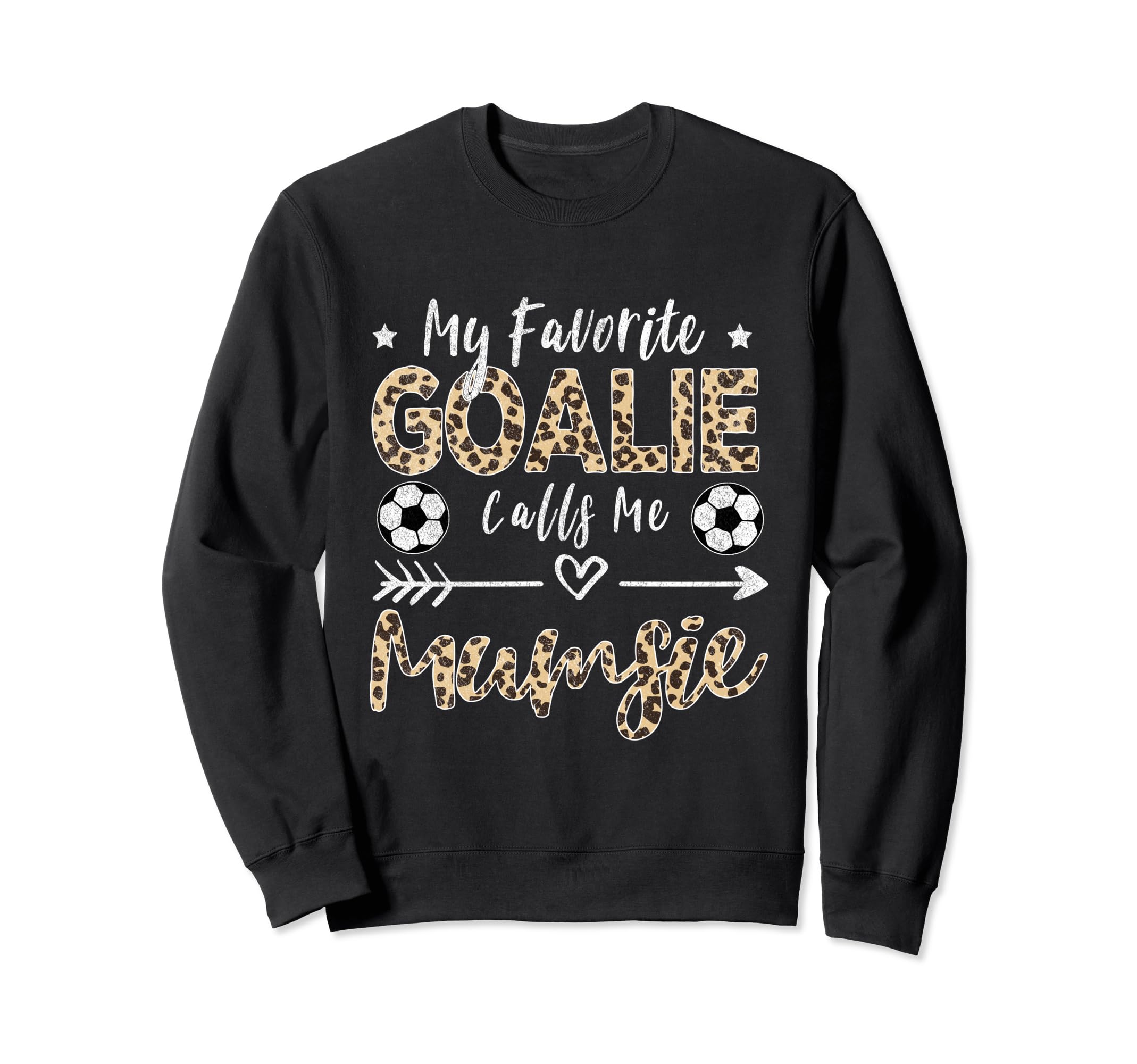 My Favorite Goalie Calls Me Mumsie Sweatshirt - Streetwear Style Men Women