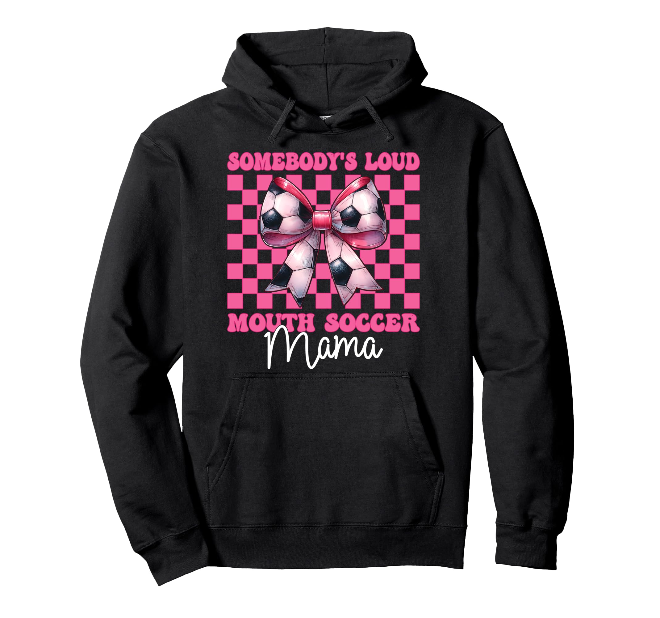 Somebodys Loud Mouth Soccer Mama Hoodie - Fun Novelty Design for Adults