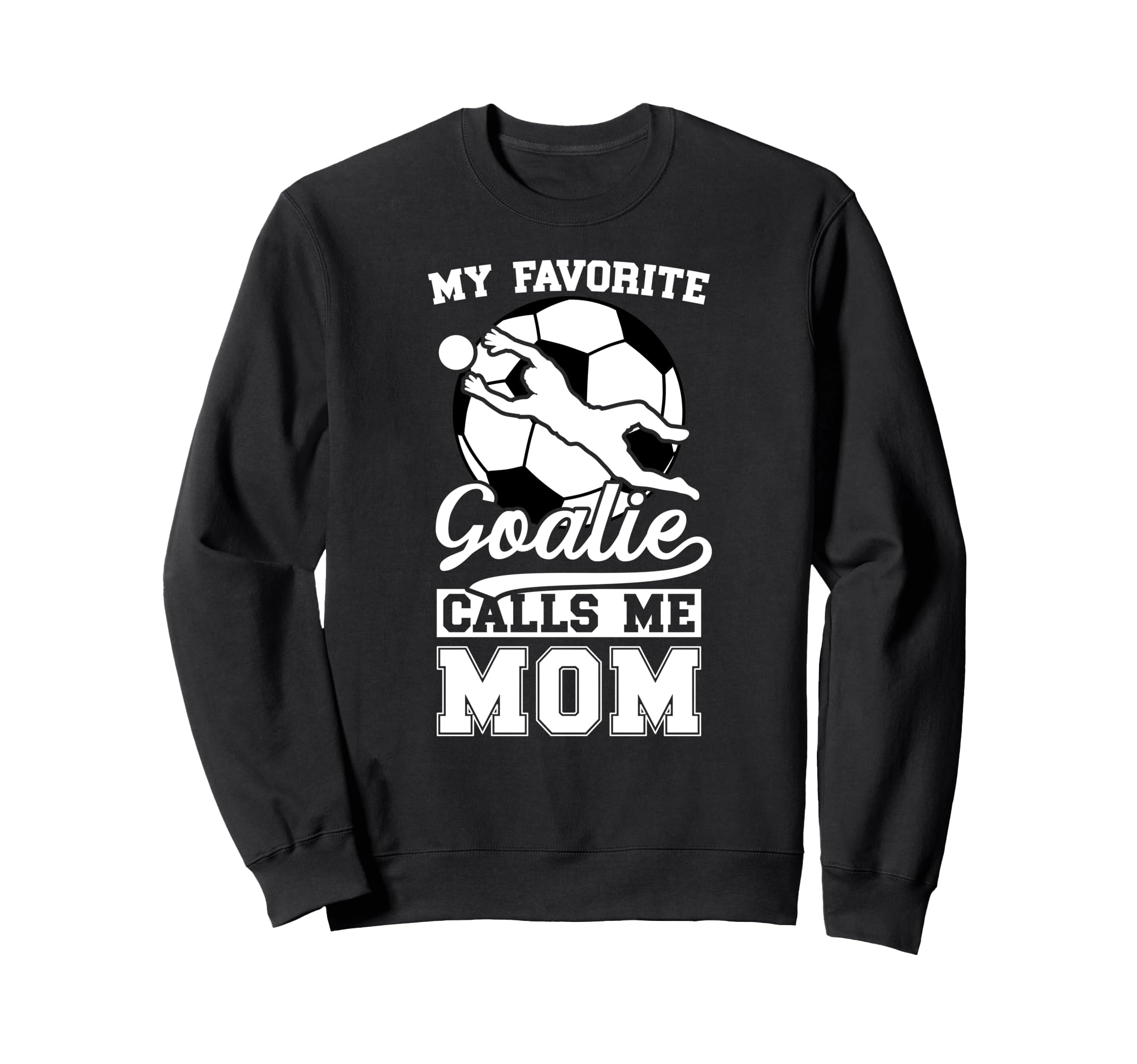 Proud Soccer Keeper Mom Soccer Goalie Sweatshirt - Trendy Graphic Unisex