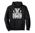 You Are Our Favorite Soccer Coach Coach Hoodie - Unique Graphic for Adults