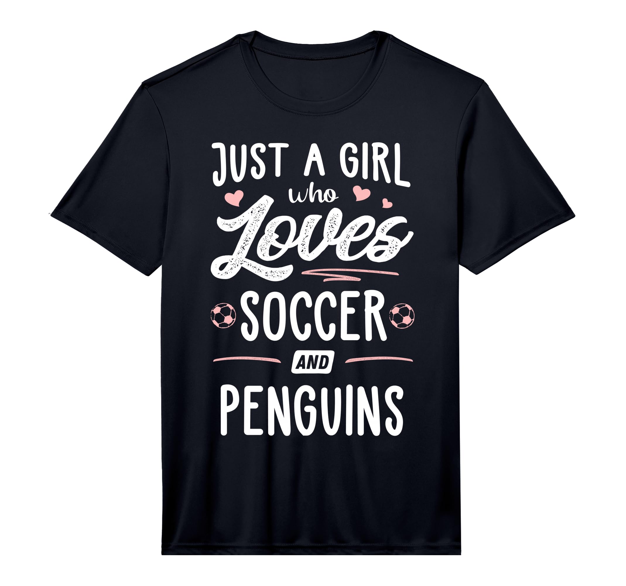 Just Who Loves Soccer And Penguins T-Shirt - Fun Novelty Design Unisex