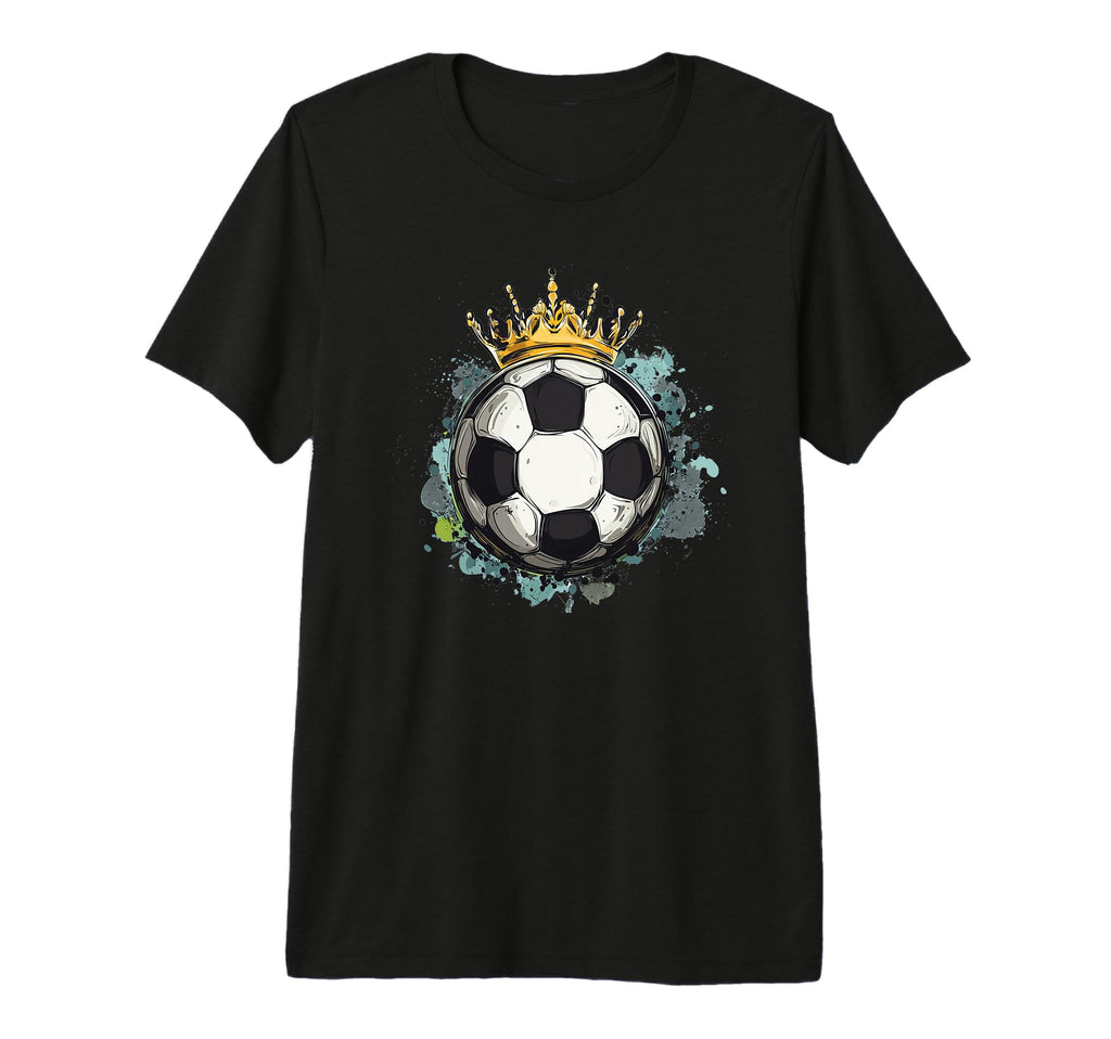 Kick Like Royalty This Ball T-Shirt - Casual Everyday Wear Men Women