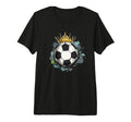 Kick Like Royalty This Ball T-Shirt - Casual Everyday Wear Men Women