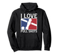 I Love Pull Shots Funny Foosball Hoodie - Graphic Print Unisex