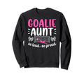 Soccer Goalie Aunt So Loud Soccer Sweatshirt - Novelty Apparel Men Women