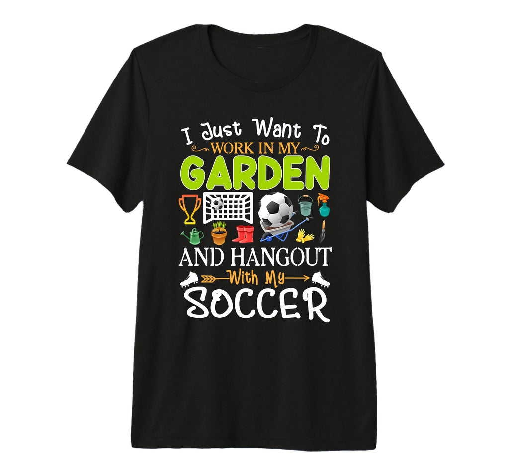 I Just Want To Garden Soccer Player T-Shirt - Minimalist Print Men Women