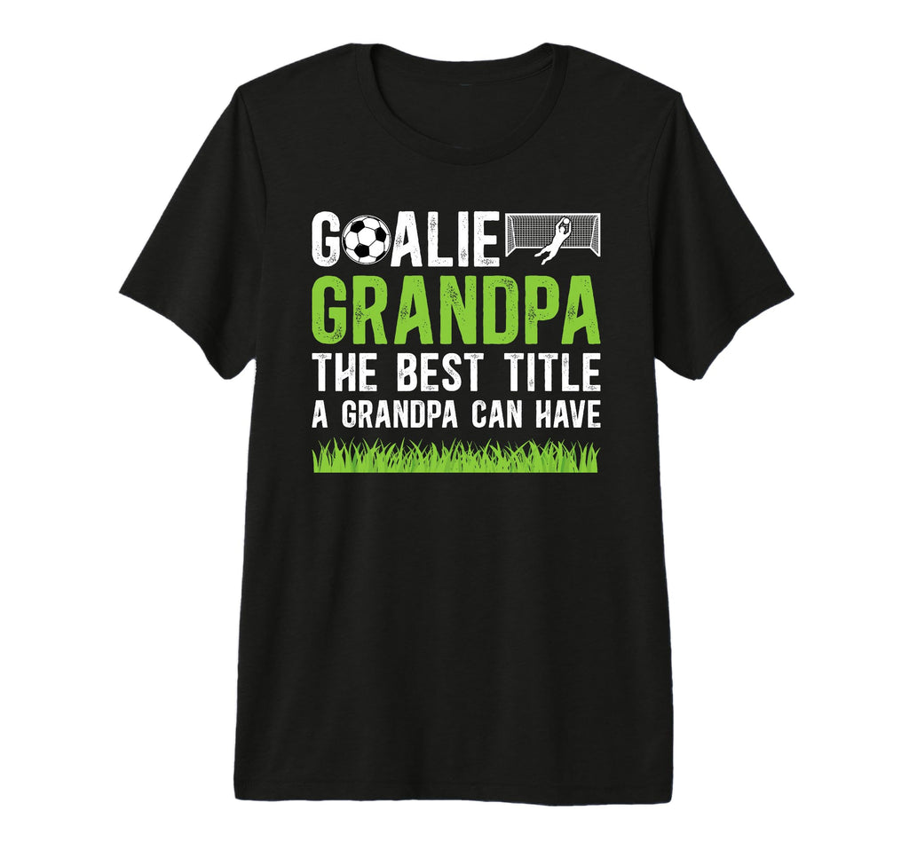 Mens Soccer Goalie Grandpa Best T-Shirt - Streetwear Style for Adults