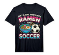 Just Who Loves Ramen And Soccer T-Shirt - Streetwear Style Unisex