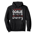 My Favorite Goalie Calls Me Grammy Hoodie - Unique Graphic Men Women