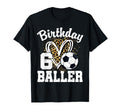 6Th Birthday Soccer Ball 6 Year T-Shirt - Casual Everyday Wear Men Women