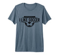 Apparently I Like Soccer Funny Game Day T-Shirt - Minimalist Print Unisex
