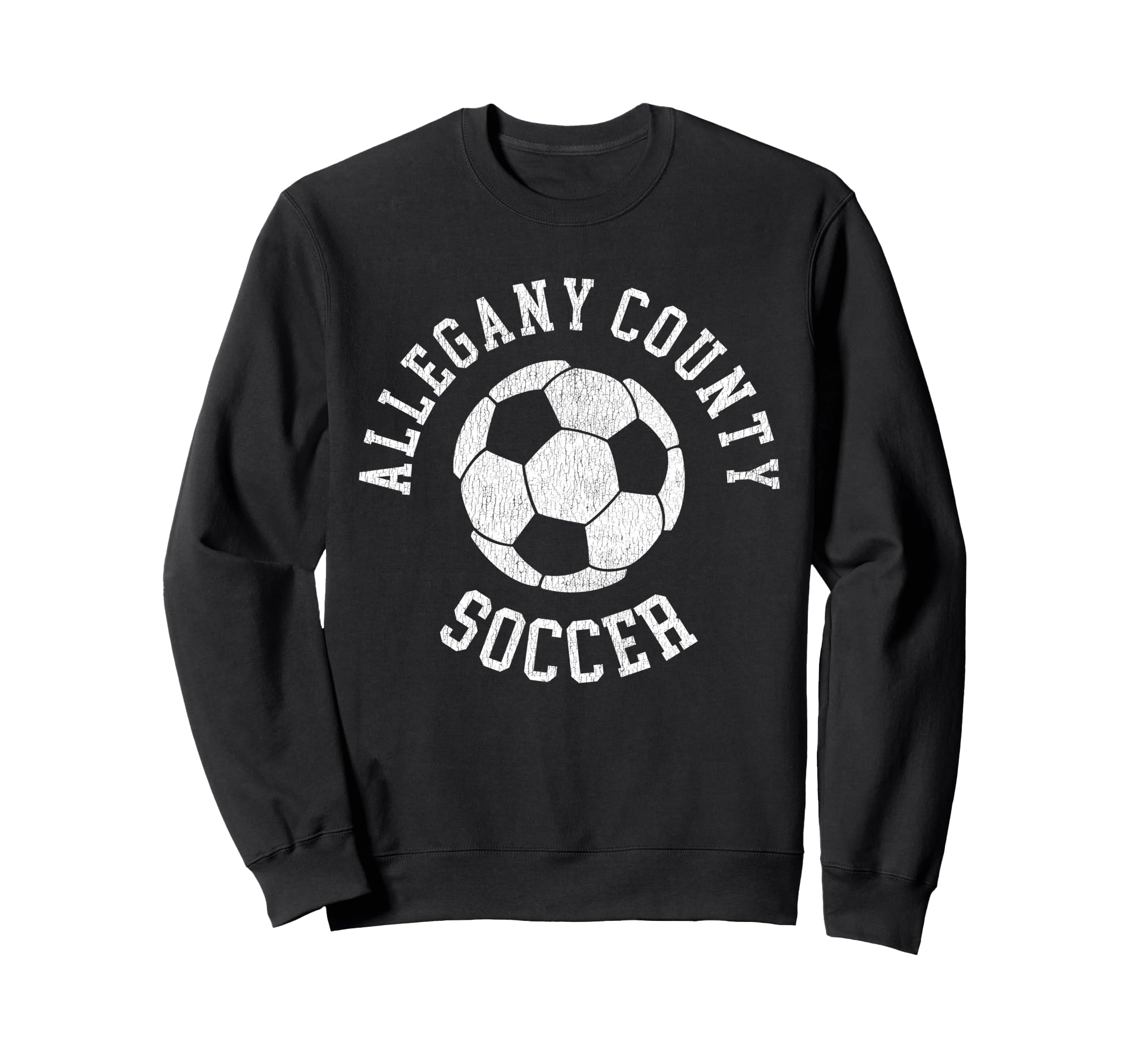 Allegany County Soccer Distressed Sweatshirt - Novelty Apparel for Adults