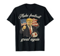 Make Great Again Funny Fans Soccer T-Shirt - Aesthetic Graphic for Adults