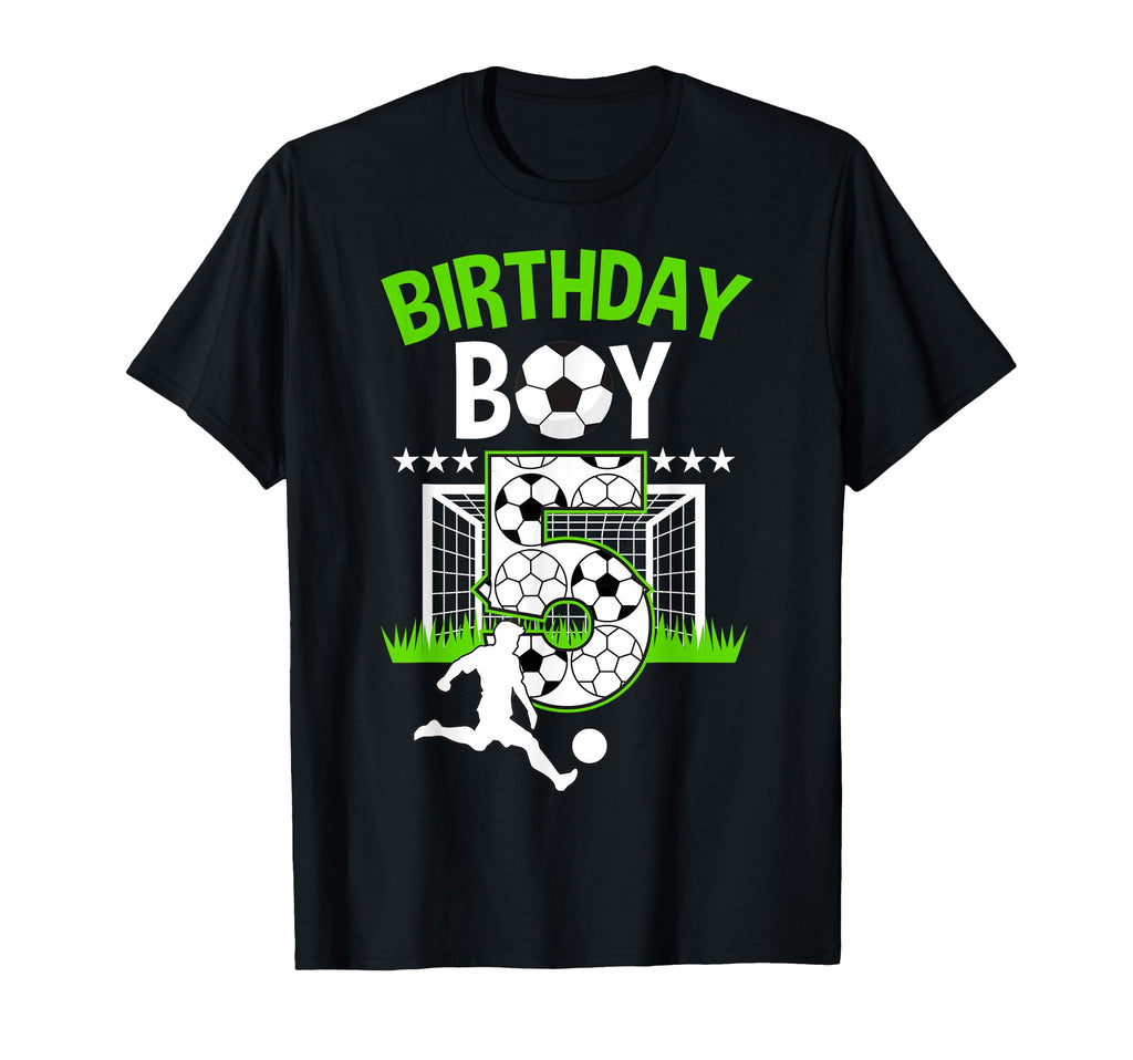 Birthday Soccer 5 Year Old Who Loves T-Shirt - Novelty Apparel Unisex