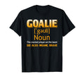 Goalie Goalkeeper Definition Soccer Hocker T-Shirt - Graphic Print Unisex