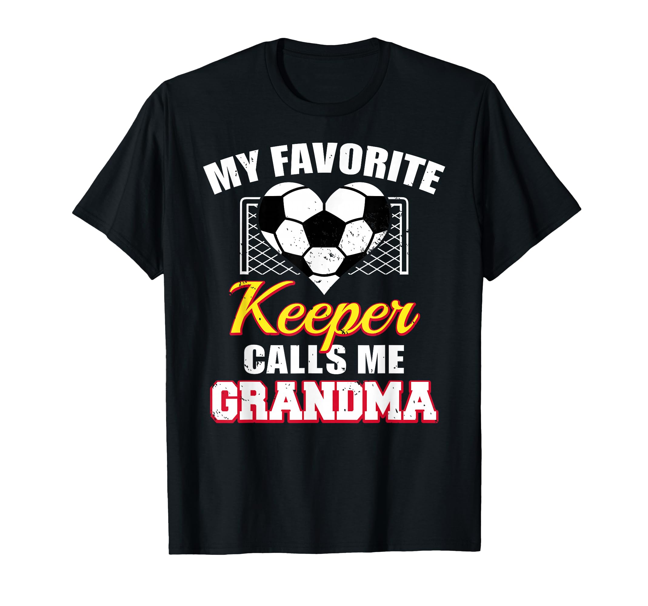 My Favorite Keeper Calls Me Grandma T-Shirt - Fun Novelty Design Men Women