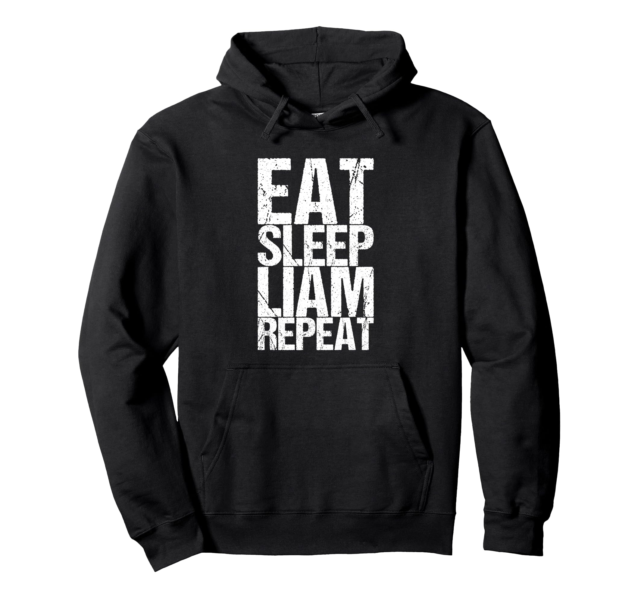 Eat Sleep Liam Repeat Hoodie - Fun Novelty Design Unisex