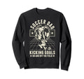 Hilarious Sports Soccer Champion Dad Sweatshirt - Novelty Apparel Men Women