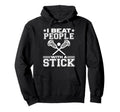 Beat People Stick Lacrosse Sports Hoodie - Fun Novelty Design Men Women