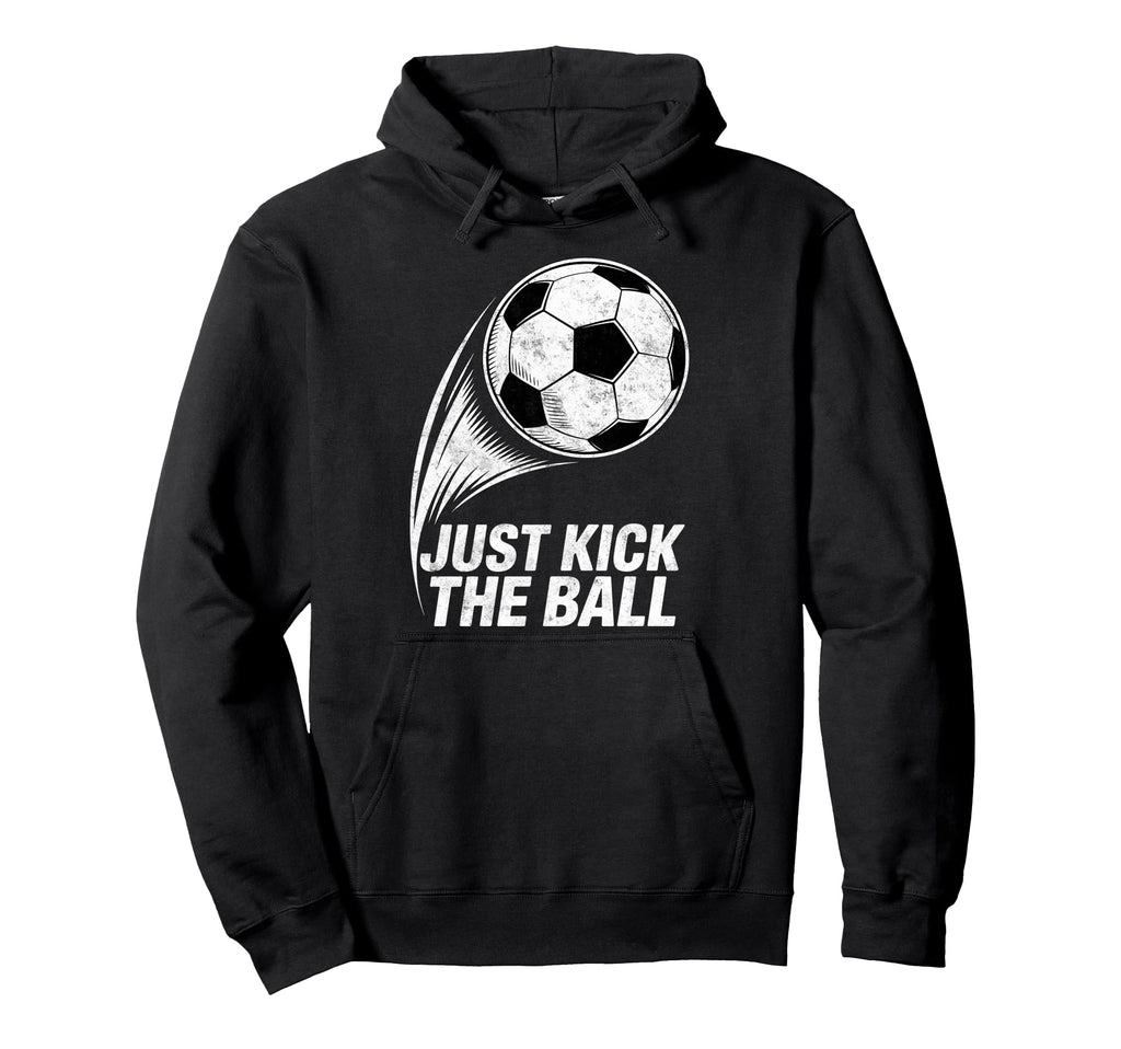 Just Kick Ball Soccer Football Player Hoodie - Custom Art Print Men Women