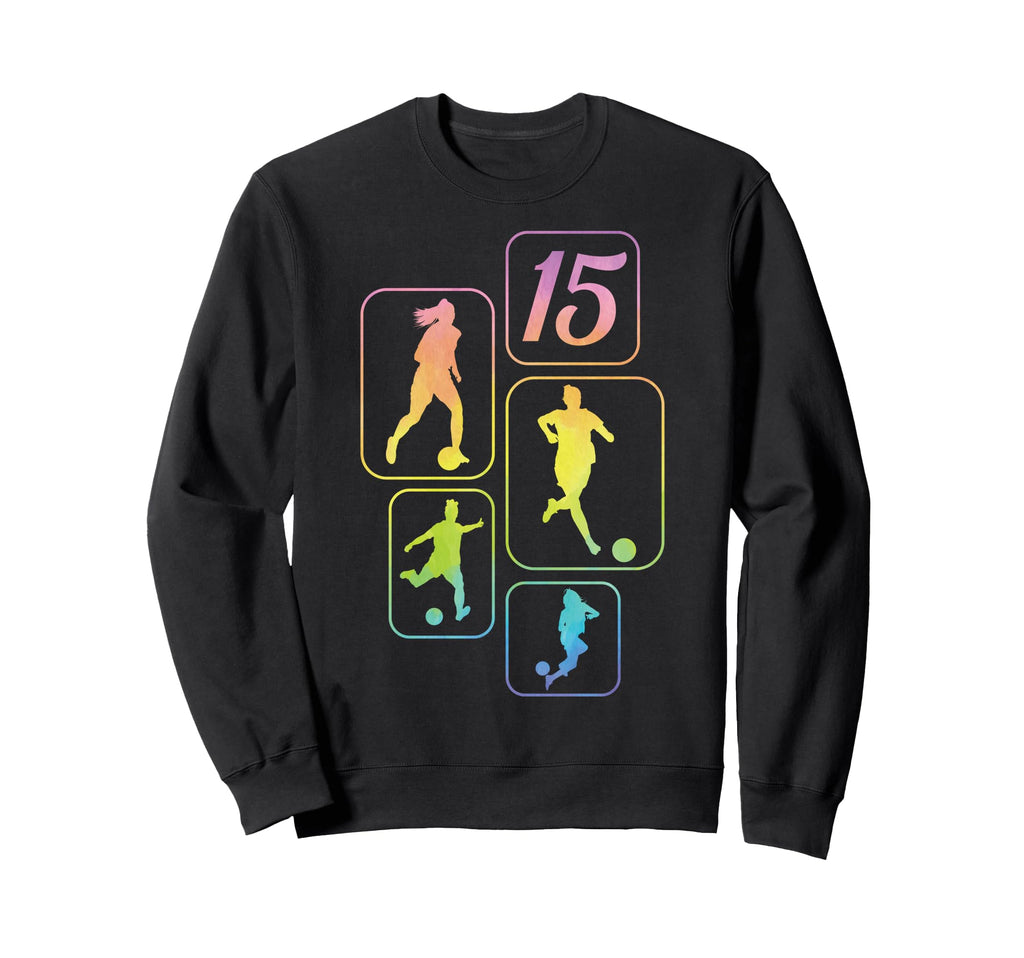 15Th Birthday Soccer Player Sweatshirt - Novelty Apparel for Adults