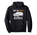Get Loser Were Going To Soccer Practice Hoodie - Novelty Apparel Men Women