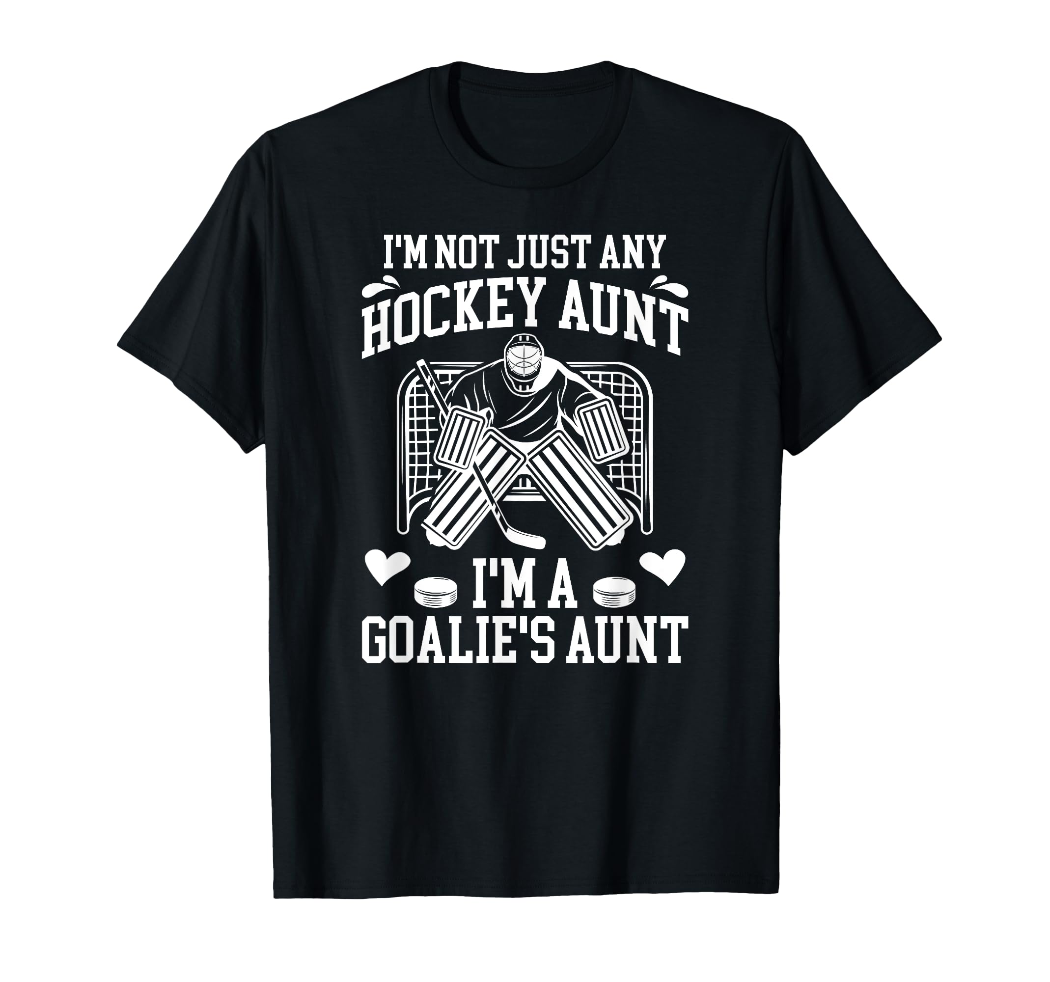 Im Hockey Goalie Aunt Hockey Keeper T-Shirt - Minimalist Print Men Women