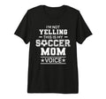 Im Not Yelling This Is My Soccer Mom T-Shirt - Streetwear Style for Adults