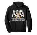 Ice Hockey Goalie Papa Funny Ice Hoodie - Streetwear Style for Adults