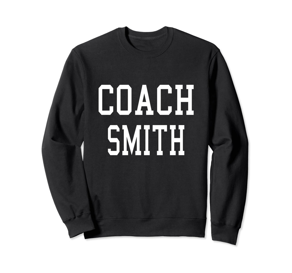Coach Smith Custom Football Soccer Sweatshirt - Novelty Apparel Men Women