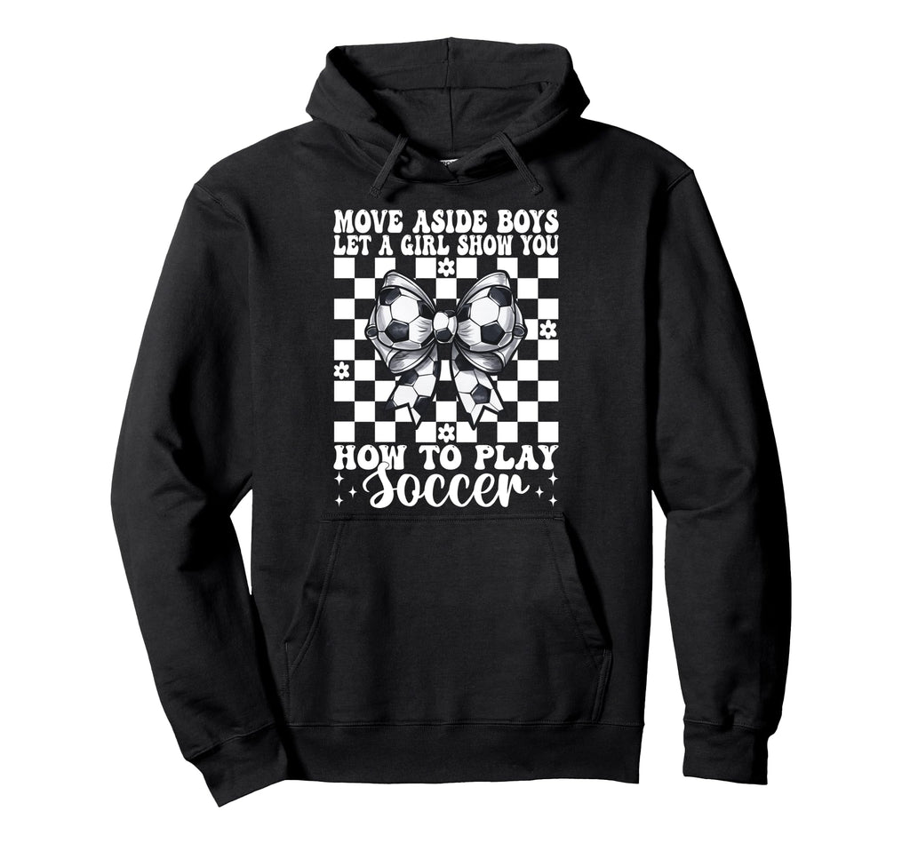 Let Show You How To Play Soccer Mom Hoodie - Streetwear Style Unisex