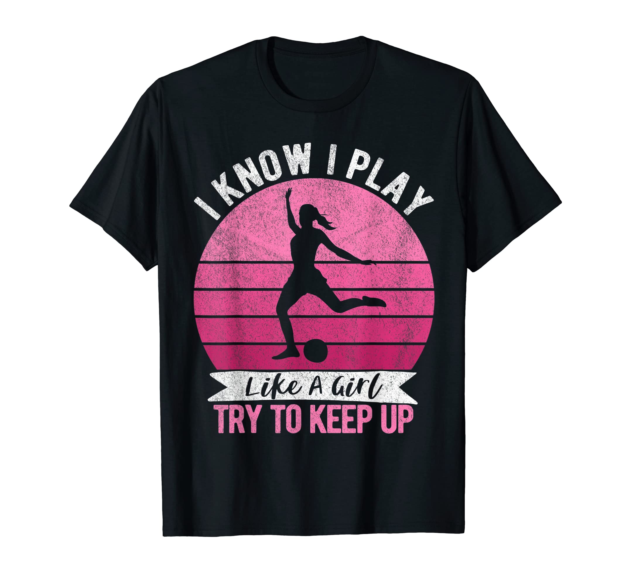 I Know I Play Like Soccer Player T-Shirt - Novelty Apparel Unisex
