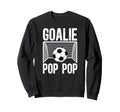 Soccer Goalie Pop Pop Soccer Keeper Pop Sweatshirt - Trendy Graphic Unisex