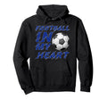Football My Heart Soccer Lover 2026 Hoodie - Aesthetic Graphic Men Women
