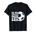 My Soccer Mom Era Womens T-Shirt - Fun Novelty Design Men Women