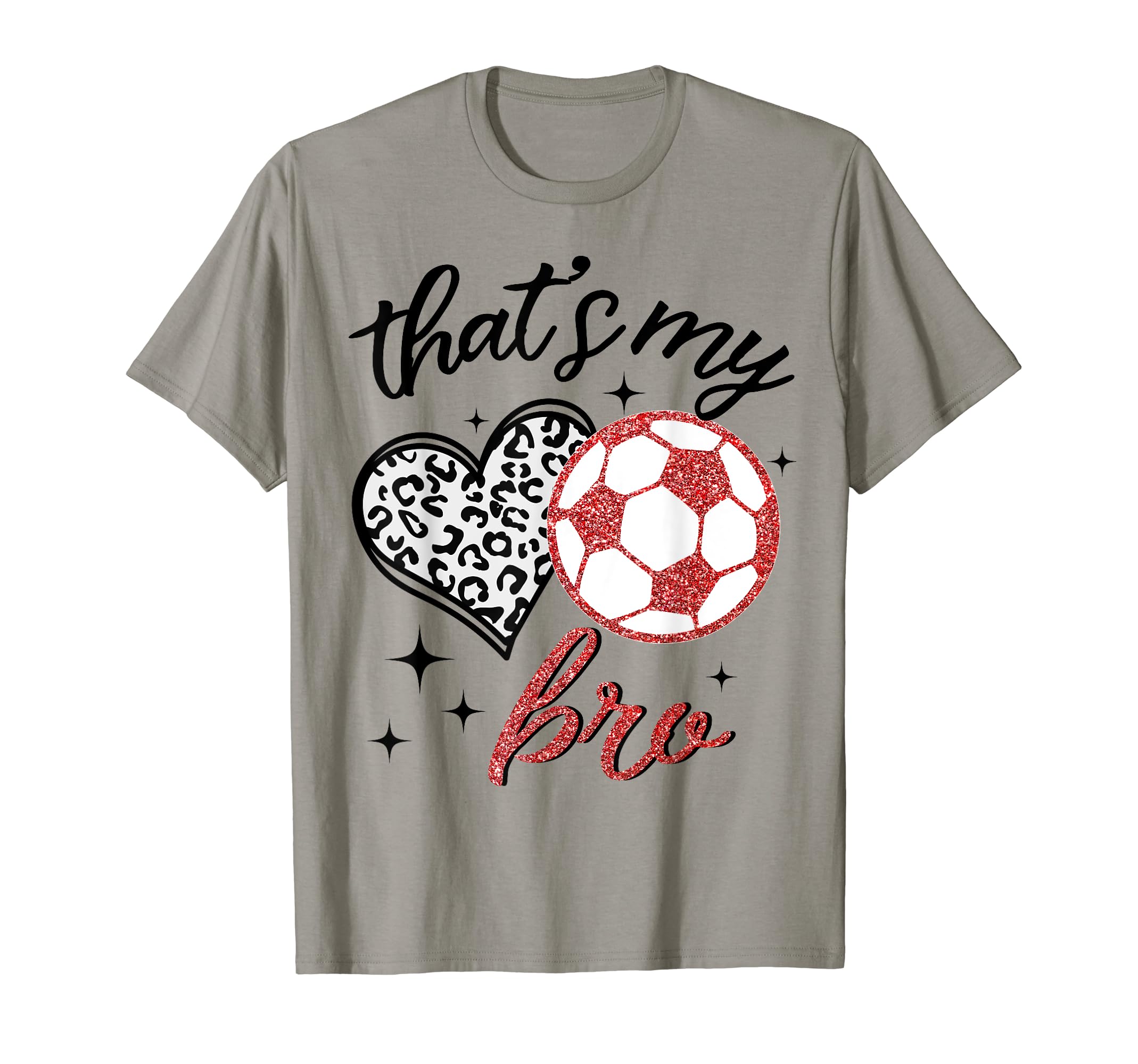 Funny Thats My Bro Leopard Heart T-Shirt - Novelty Apparel Men Women
