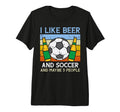 I Like Beer Soccer 3 People Funny T-Shirt - Unique Graphic Men Women