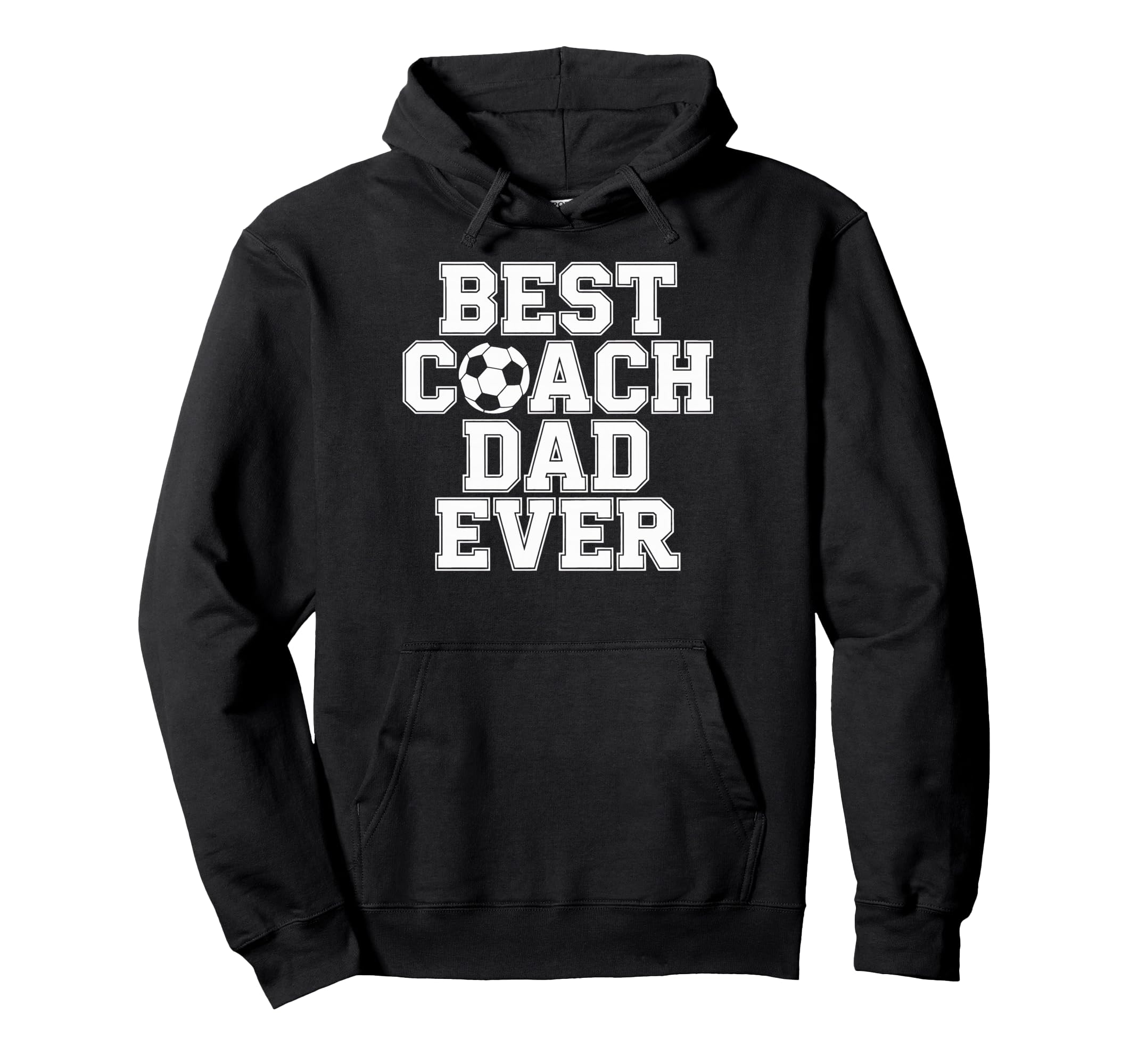 Soccer Dad Life Best Coach Dad Ever Hoodie - Unique Graphic Men Women